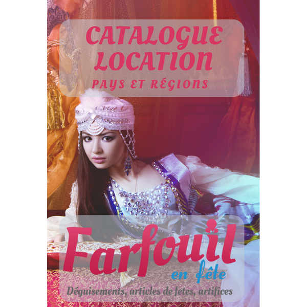 Catalogue de location pays et régions,Farfouil en fÃªte,Déguisements