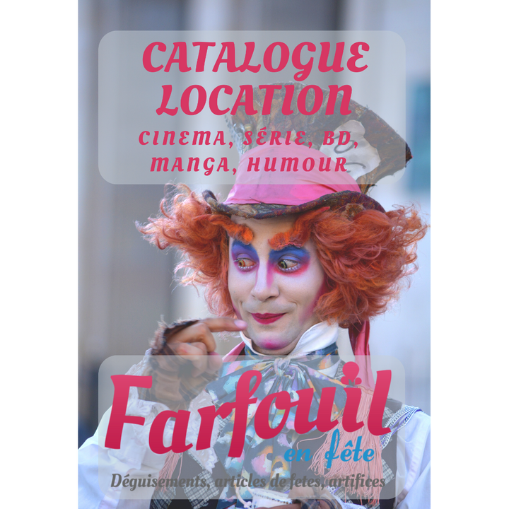 Catalogue de location personnages et humour,Farfouil en fÃªte,Déguisements