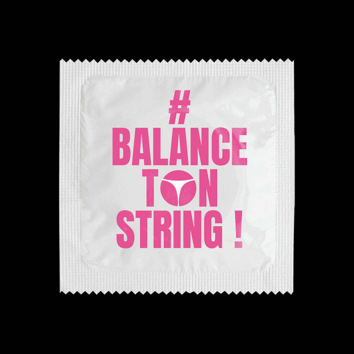 Préservatif humoristique - #Balance ton string,Farfouil en fÃªte,Cadeaux anniversaires festifs et rigolos